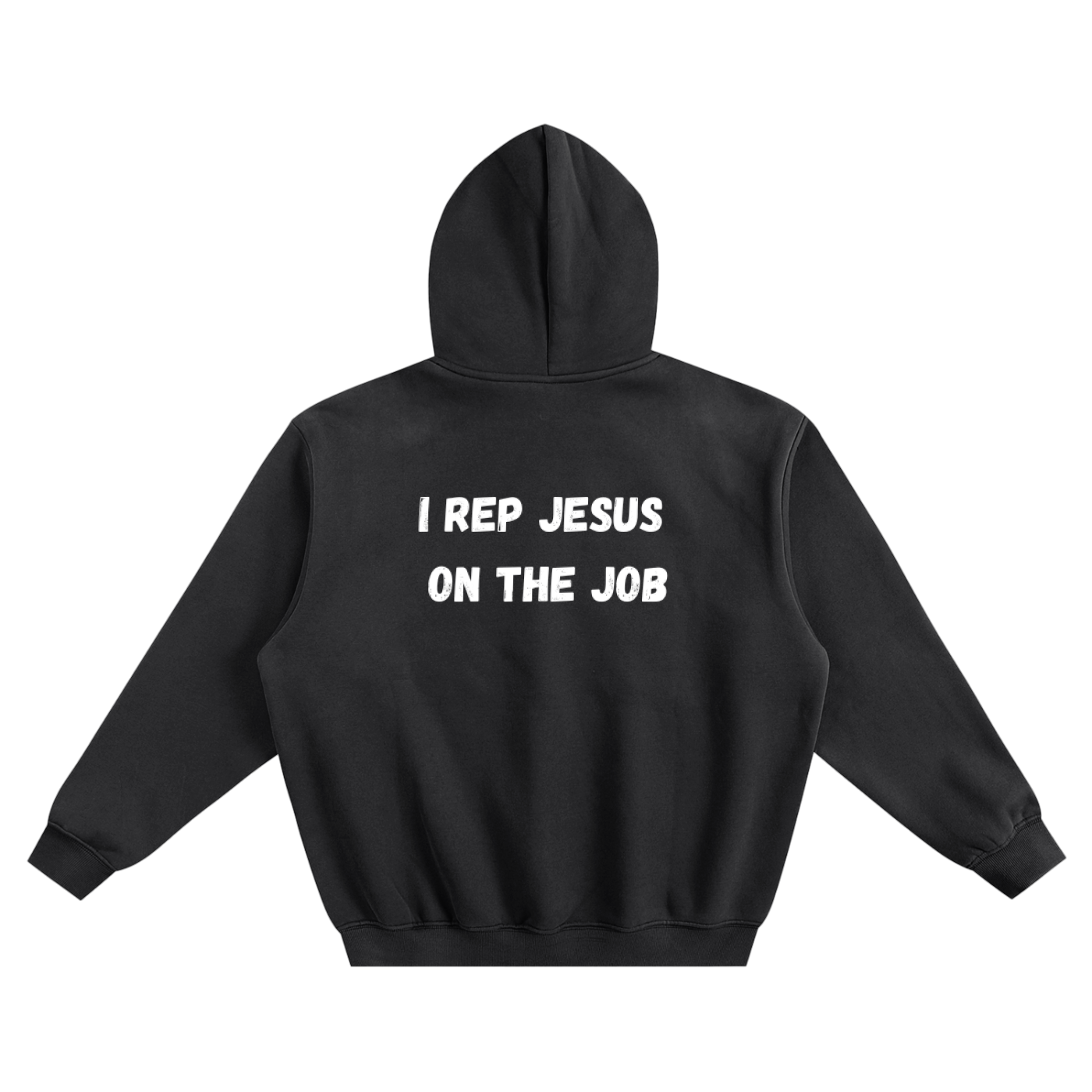 I REP JESUS: On The Job Hoodie